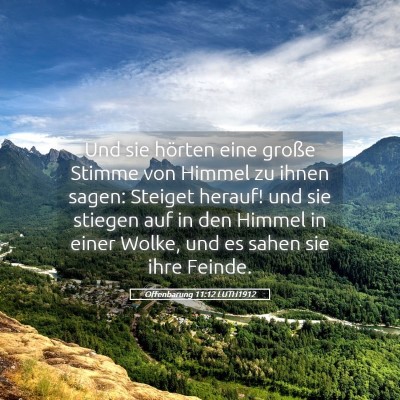 Picture 05 - Offenbarung 11:12 LUTH1912 - Und sie hörten eine große Stimme von Himmel zu - Bible Verse Picture