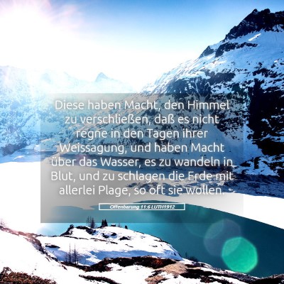 Picture 05 - Offenbarung 11:6 LUTH1912 - Diese haben Macht, den Himmel zu verschließen, - Bible Verse Picture