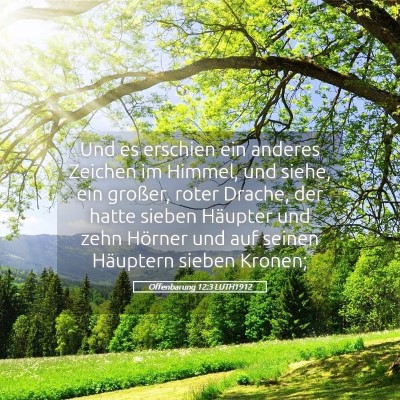 Picture 05 - Offenbarung 12:3 LUTH1912 - Und es erschien ein anderes Zeichen im Himmel, - Bible Verse Picture