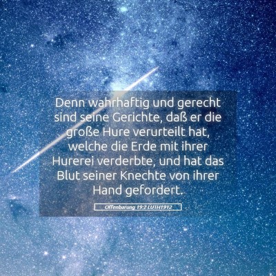 Picture 05 - Offenbarung 19:2 LUTH1912 - Denn wahrhaftig und gerecht sind seine Gerichte, - Bible Verse Picture