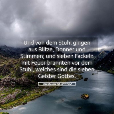 Picture 05 - Offenbarung 4:5 LUTH1912 - Und von dem Stuhl gingen aus Blitze, Donner und - Bible Verse Picture