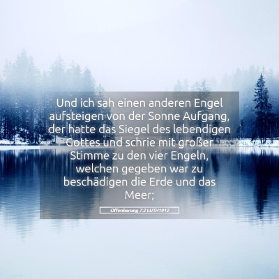 Picture 05 - Offenbarung 7:2 LUTH1912 - Und ich sah einen anderen Engel aufsteigen von - Bible Verse Picture