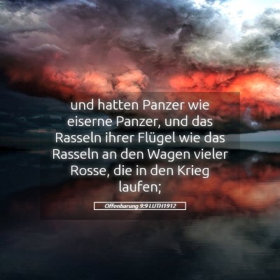 Picture 05 - Offenbarung 9:9 LUTH1912 - und hatten Panzer wie eiserne Panzer, und das - Bible Verse Picture
