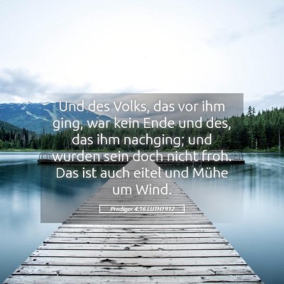 Picture 05 - Prediger 4:16 LUTH1912 - Und des Volks, das vor ihm ging, war kein Ende - Bible Verse Picture