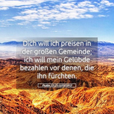 Picture 05 - Psalm 22:25 LUTH1912 - Dich will ich preisen in der großen Gemeinde; - Bible Verse Picture