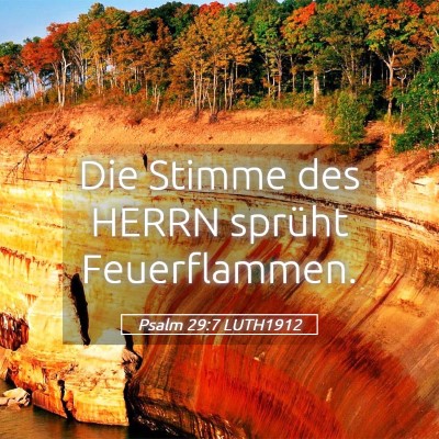 Picture 05 - Psalm 29:7 LUTH1912 - Die Stimme des HERRN sprüht - Bible Verse Picture