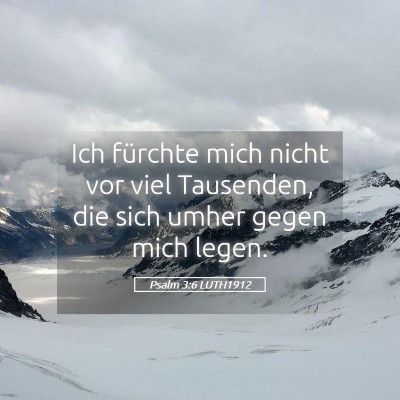 Picture 05 - Psalm 3:6 LUTH1912 - Ich fürchte mich nicht vor viel Tausenden, die - Bible Verse Picture