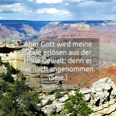Picture 05 - Psalm 49:15 LUTH1912 - Aber Gott wird meine Seele erlösen aus der - Bible Verse Picture