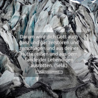 Picture 05 - Psalm 52:5 LUTH1912 - Darum wird dich Gott auch ganz und gar zerstören - Bible Verse Picture