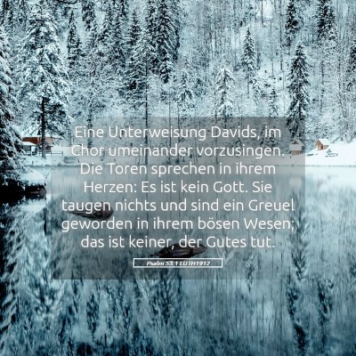 Picture 05 - Psalm 53:1 LUTH1912 - Eine Unterweisung Davids, im Chor umeinander - Bible Verse Picture