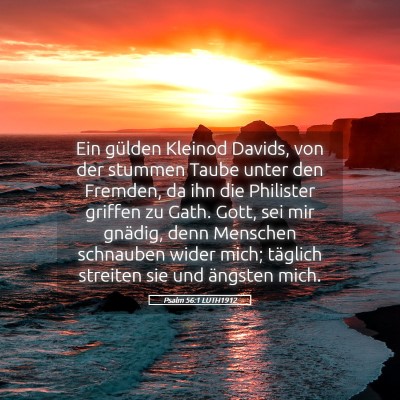 Picture 05 - Psalm 56:1 LUTH1912 - Ein gülden Kleinod Davids, von der stummen Taube - Bible Verse Picture