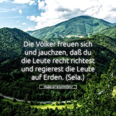 Picture 05 - Psalm 67:4 LUTH1912 - Die Völker freuen sich und jauchzen, daß du die - Bible Verse Picture