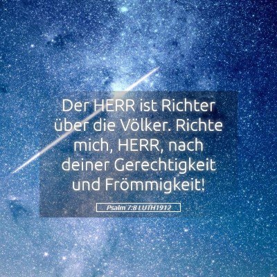 Picture 05 - Psalm 7:8 LUTH1912 - Der HERR ist Richter über die Völker. Richte - Bible Verse Picture