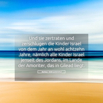 Picture 05 - Richter 10:8 LUTH1912 - Und sie zertraten und zerschlugen die Kinder - Bible Verse Picture