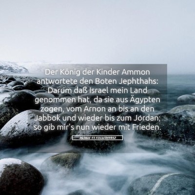 Picture 05 - Richter 11:13 LUTH1912 - Der König der Kinder Ammon antwortete den Boten - Bible Verse Picture