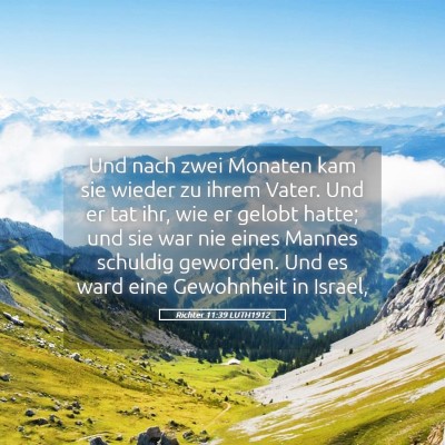 Picture 05 - Richter 11:39 LUTH1912 - Und nach zwei Monaten kam sie wieder zu ihrem - Bible Verse Picture