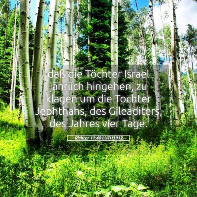 Picture 05 - Richter 11:40 LUTH1912 - daß die Töchter Israel jährlich hingehen, zu - Bible Verse Picture