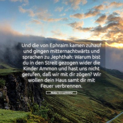 Picture 05 - Richter 12:1 LUTH1912 - Und die von Ephraim kamen zuhauf und gingen - Bible Verse Picture