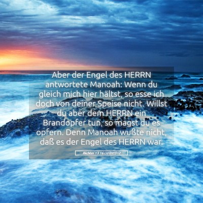 Picture 05 - Richter 13:16 LUTH1912 - Aber der Engel des HERRN antwortete Manoah: Wenn - Bible Verse Picture