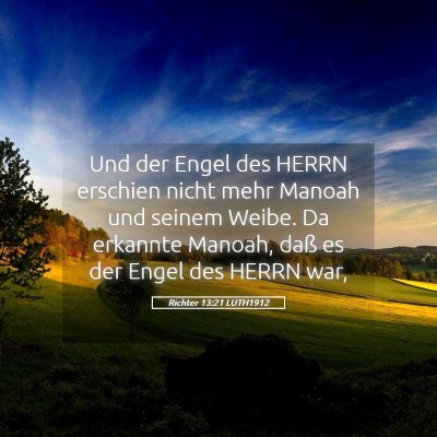 Picture 05 - Richter 13:21 LUTH1912 - Und der Engel des HERRN erschien nicht mehr - Bible Verse Picture