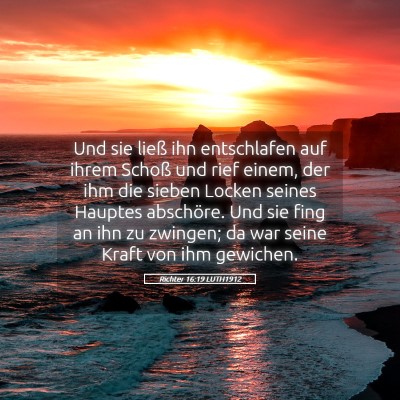 Picture 05 - Richter 16:19 LUTH1912 - Und sie ließ ihn entschlafen auf ihrem Schoß - Bible Verse Picture