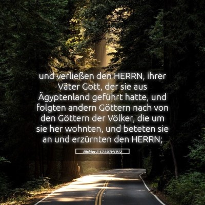 Picture 05 - Richter 2:12 LUTH1912 - und verließen den HERRN, ihrer Väter Gott, der - Bible Verse Picture