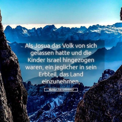 Picture 05 - Richter 2:6 LUTH1912 - Als Josua das Volk von sich gelassen hatte und - Bible Verse Picture