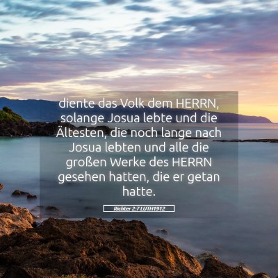 Picture 05 - Richter 2:7 LUTH1912 - diente das Volk dem HERRN, solange Josua lebte - Bible Verse Picture