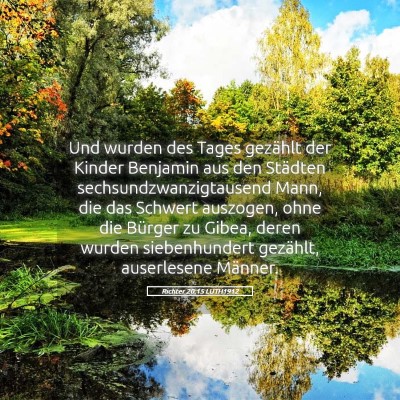 Picture 05 - Richter 20:15 LUTH1912 - Und wurden des Tages gezählt der Kinder Benjamin - Bible Verse Picture