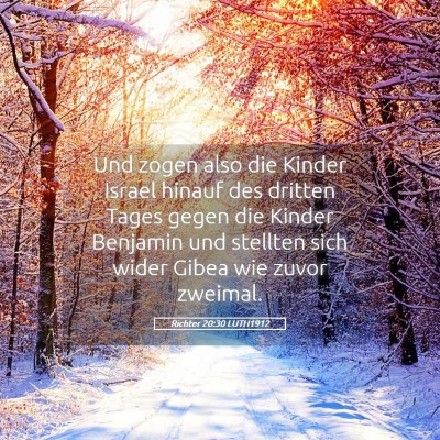 Picture 05 - Richter 20:30 LUTH1912 - Und zogen also die Kinder Israel hinauf des - Bible Verse Picture