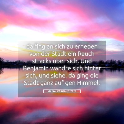 Picture 05 - Richter 20:40 LUTH1912 - da fing an sich zu erheben von der Stadt ein - Bible Verse Picture