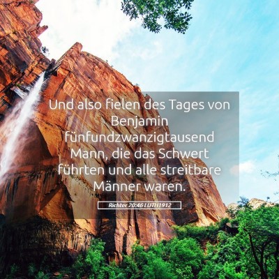 Picture 05 - Richter 20:46 LUTH1912 - Und also fielen des Tages von Benjamin - Bible Verse Picture