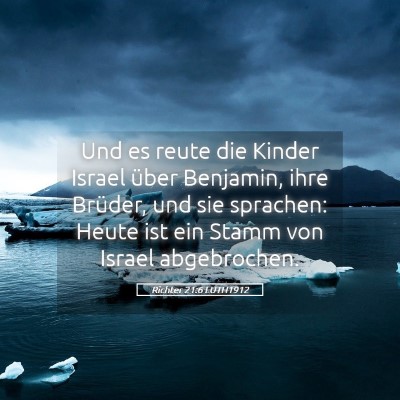 Picture 05 - Richter 21:6 LUTH1912 - Und es reute die Kinder Israel über Benjamin, - Bible Verse Picture