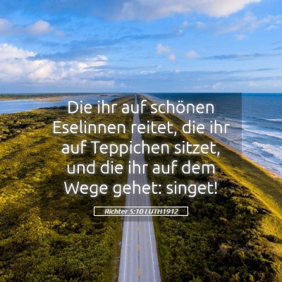 Picture 05 - Richter 5:10 LUTH1912 - Die ihr auf schönen Eselinnen reitet, die ihr - Bible Verse Picture