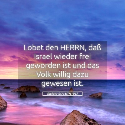 Picture 05 - Richter 5:2 LUTH1912 - Lobet den HERRN, daß Israel wieder frei geworden - Bible Verse Picture