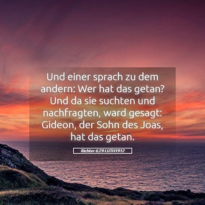 Picture 05 - Richter 6:29 LUTH1912 - Und einer sprach zu dem andern: Wer hat das - Bible Verse Picture
