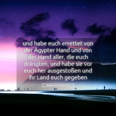 Picture 05 - Richter 6:9 LUTH1912 - und habe euch errettet von der Ägypter Hand und - Bible Verse Picture
