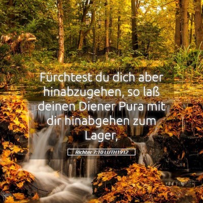 Picture 05 - Richter 7:10 LUTH1912 - Fürchtest du dich aber hinabzugehen, so laß - Bible Verse Picture