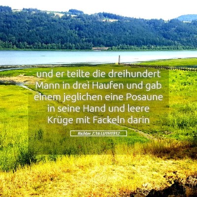 Picture 05 - Richter 7:16 LUTH1912 - und er teilte die dreihundert Mann in drei Haufen - Bible Verse Picture