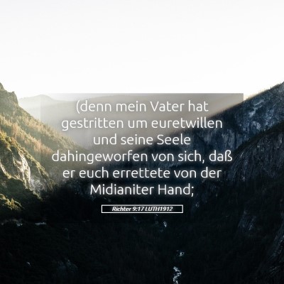 Picture 05 - Richter 9:17 LUTH1912 - (denn mein Vater hat gestritten um euretwillen - Bible Verse Picture
