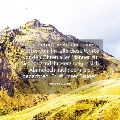 Picture 05 - Richter 9:3 LUTH1912 - Da redeten die Brüder seiner Mutter von ihm alle - Bible Verse Picture