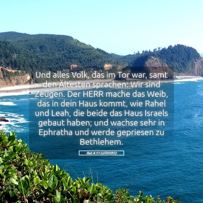 Picture 05 - Rut 4:11 LUTH1912 - Und alles Volk, das im Tor war, samt den - Bible Verse Picture