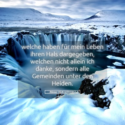 Picture 05 - Römer 16:4 LUTH1912 - welche haben für mein Leben ihren Hals - Bible Verse Picture