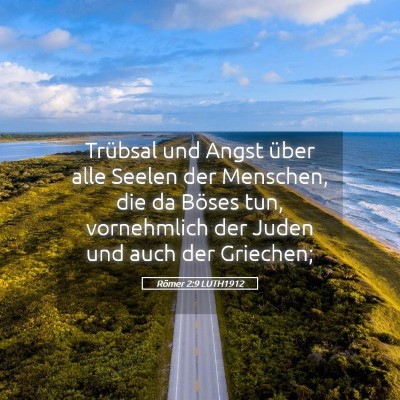 Picture 05 - Römer 2:9 LUTH1912 - Trübsal und Angst über alle Seelen der - Bible Verse Picture