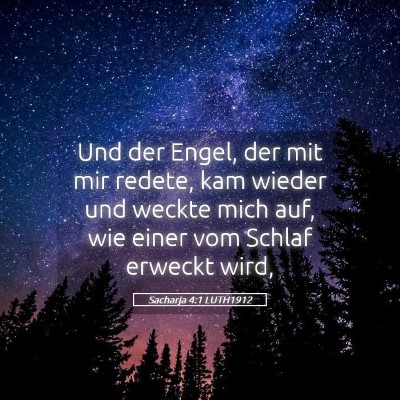Picture 05 - Sacharja 4:1 LUTH1912 - Und der Engel, der mit mir redete, kam wieder und - Bible Verse Picture