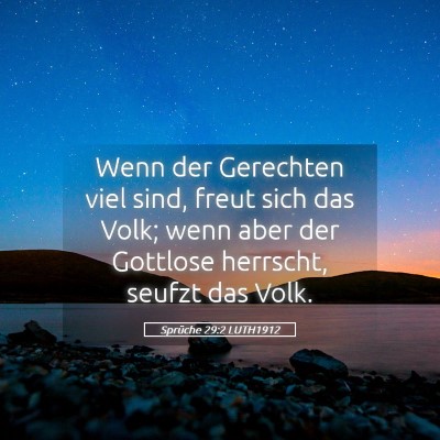 Picture 05 - Sprüche 29:2 LUTH1912 - Wenn der Gerechten viel sind, freut sich das - Bible Verse Picture