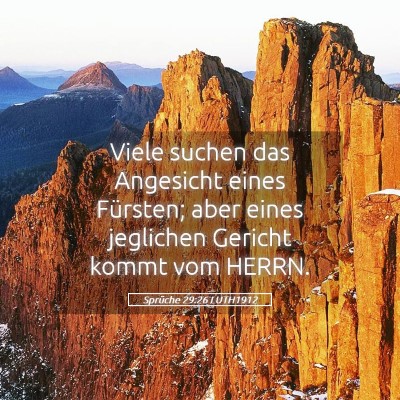 Picture 05 - Sprüche 29:26 LUTH1912 - Viele suchen das Angesicht eines Fürsten; aber - Bible Verse Picture