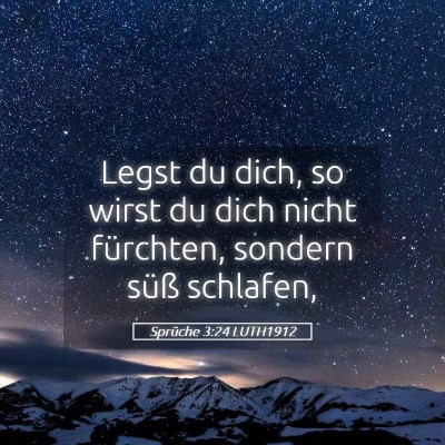 Picture 05 - Sprüche 3:24 LUTH1912 - Legst du dich, so wirst du dich nicht fürchten, - Bible Verse Picture