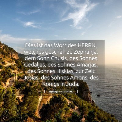 Picture 05 - Zephanja 1:1 LUTH1912 - Dies ist das Wort des HERRN, welches geschah zu - Bible Verse Picture
