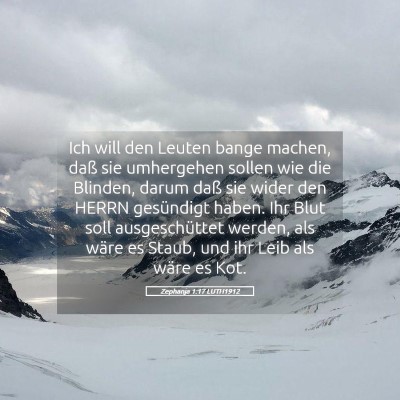 Picture 05 - Zephanja 1:17 LUTH1912 - Ich will den Leuten bange machen, daß sie - Bible Verse Picture